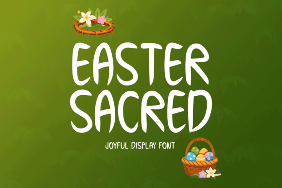 Easter Sacred: A Joyful Display Font for Authentic Brand Identity