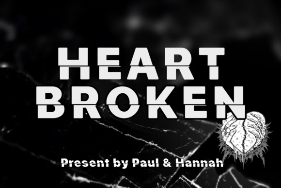 Heartbroken: The Bold Display Font for Handmade Brands