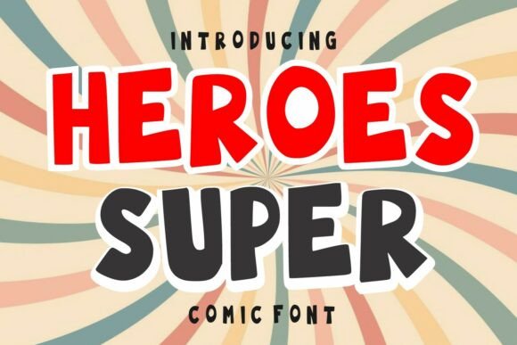 Heroes Super: The Bold Typeface That Powers High-Impact Campaigns