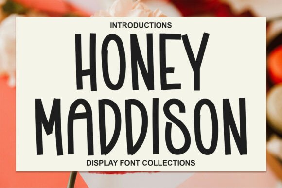 Honey Maddison: The Bold Display Font for Modern Editorial Design