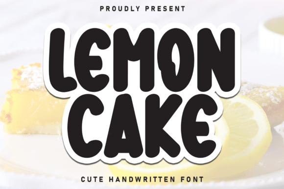 Lemon Cake: The Perfect Display Font for Your Brand Identity
