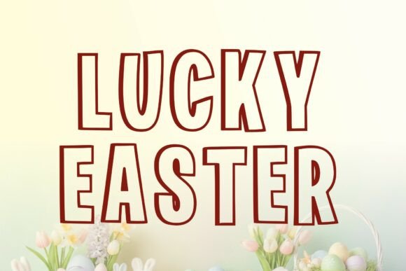 Lucky Easter: The Bold Display Font That Elevates Web Design